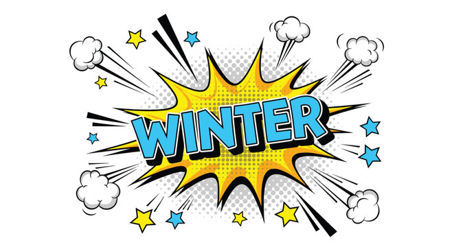 Comic book style winter text inside a speech bubble with an explosion background and bright blue and white rays of light.