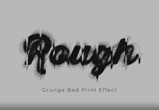 Grunge Bad Print Script Text Effect