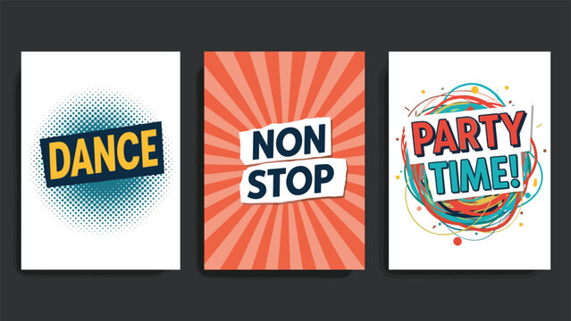 Collection of three stylish party posters with large text for Dance, Non Stop, and Party Time with colorful designs.