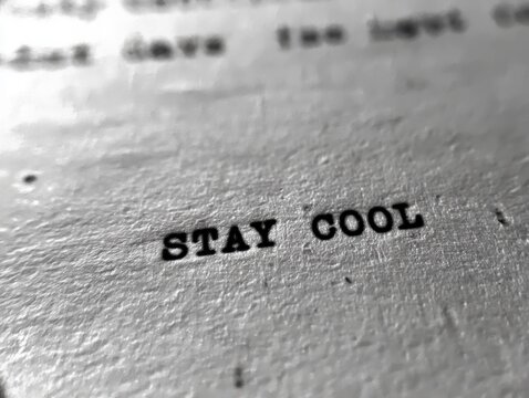 &ldquo;Stay Cool&rdquo; vintage typewriter macro, calm attitude, confidence and effortless style concept
