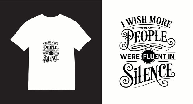 I wish more people were fluent in silence elegant typography design for introverts and minimalists