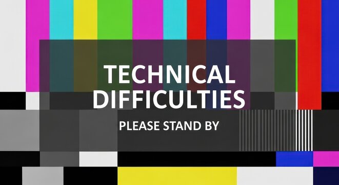 A television screen displays a technical difficulties message with a colorful background