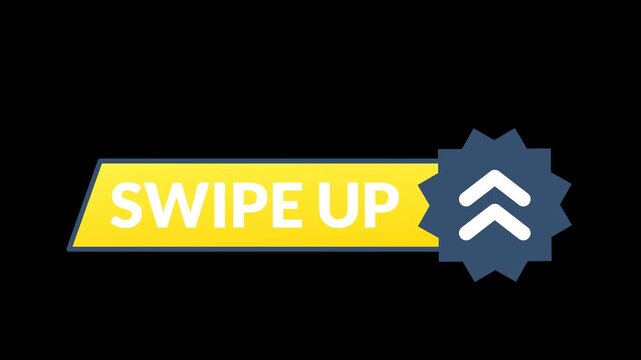 4K seamless loop of white swipe up text on a yellow slanted rectangle with a rotating starburst and moving arrows. High-quality motion asset on alpha channel for social media engagement