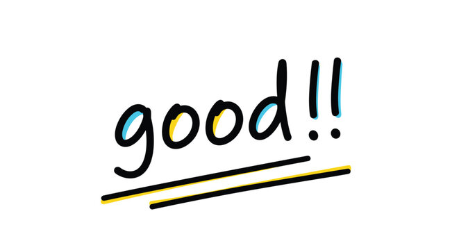 Handwritten word good with double exclamation points and bold underlines in a playful informal style on a white background.