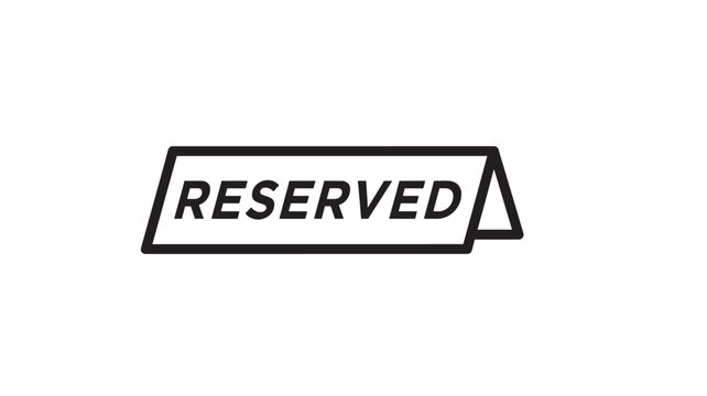 Reserved sign icon with simple geometric outline and black sans-serif text, symbolizing a held booking or unavailable status.