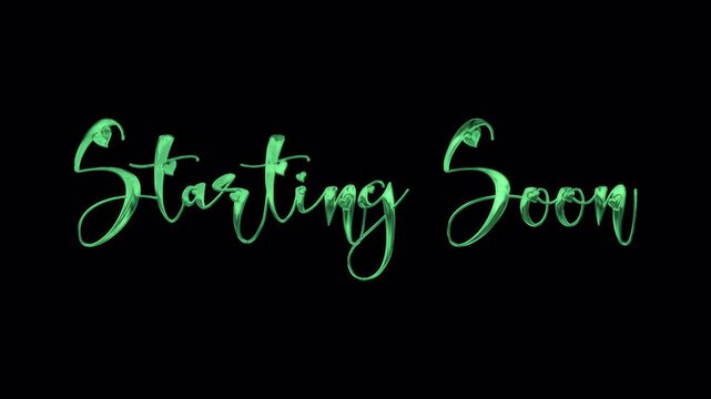 Starting Soon text animation with green glowing effect on black background.