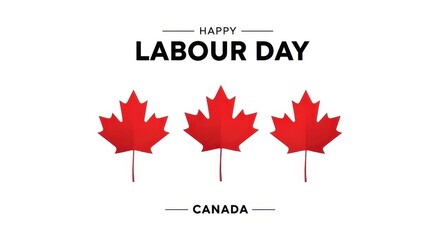 Fototapeta premium Happy labour day canada with maple leaves on a white background