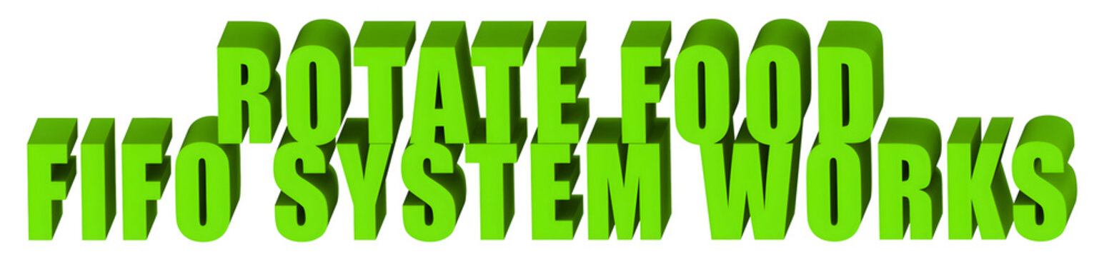 Rotate Food,Fifo System Works  , 3d text