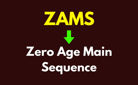 ZAMS Meaning, Zero Age Main Sequence