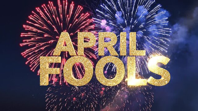Fireworks April Fools graphic with colorful burst trails and playful text, festive party celebration background for posters, invitations, and holiday