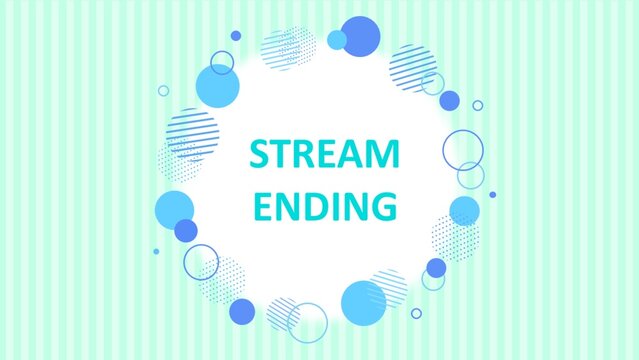 STREAM ENDING　Cute blue polka dot circle background