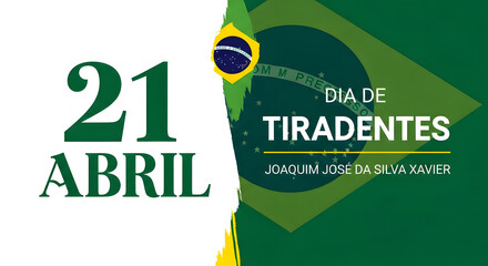 21 April Tiradentes Day Brazil Joaquim Jose Da Silva Xavier Celebration image