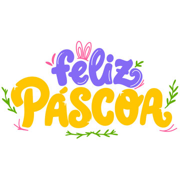 Feliz P&aacute;scoa lettering desenhado a m&atilde;o amarelo e roxo decorativo com folhas