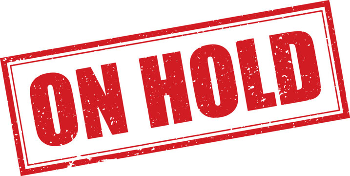 Red On Hold Rubber Stamp Sign Mark Word Text Written in Grunge Vector in Grunge Border in Transparent Background, Svg, Png