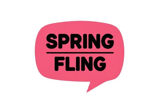 A vibrant pink speech bubble graphic containing the bold black text spring fling on white background