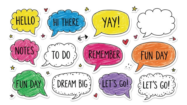 Collection of hand-drawn speech bubbles with positive messages like "hello", "yay!", "dream big", "fun day", "notes", "remember", speech bubble