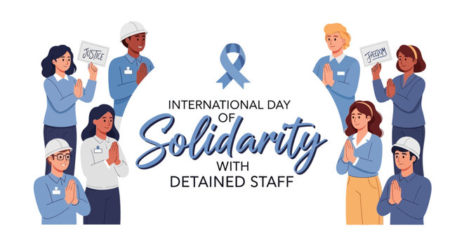 Illustration of diverse people showing solidarity with detained staff on International Day of Solidarity, with a blue ribbon and supportive gestures, in a vibrant and united scene.