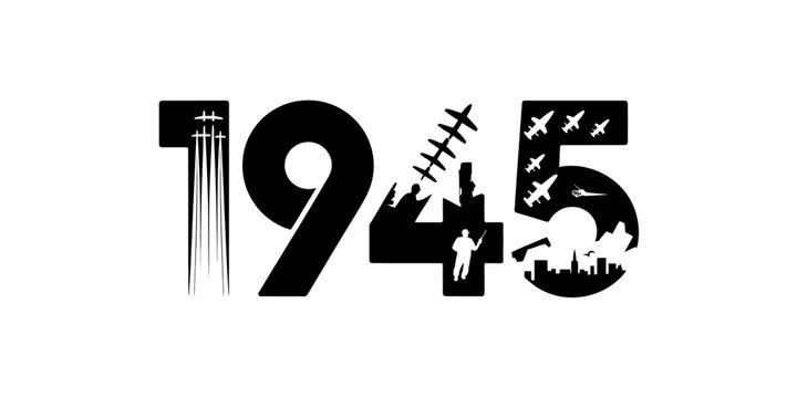 A black and white graphic design featuring the year 1945 filled with silhouettes of world war ii Vector, illustration