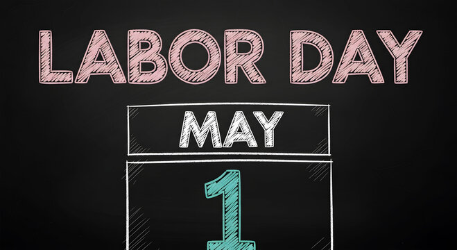 Labor Day May 1st Chalkboard Calendar Illustration image