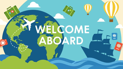 Naklejka premium Welcome Aboard text with globe and travel elements.