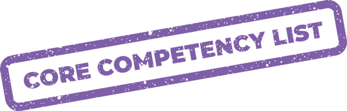 Core Competency List text featured in a rectangular textured stamp for checklist ideas