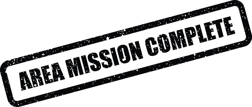 Distressed black rubber stamp announcing AREA MISSION COMPLETE for project success or task accomplishment notification