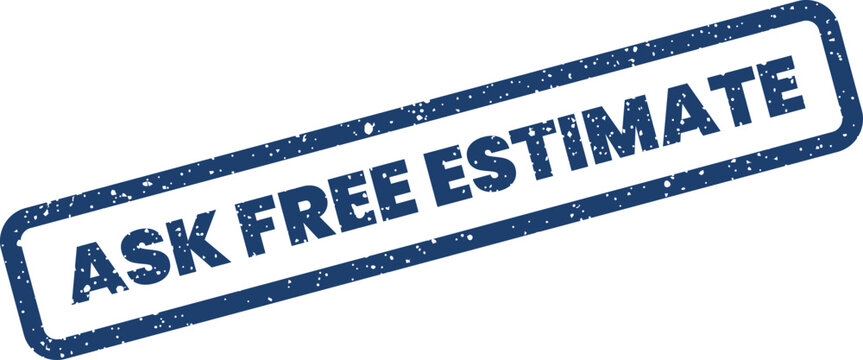 Distressed rubber stamp displaying the message Ask Free Estimate for service inquiries and business promotions