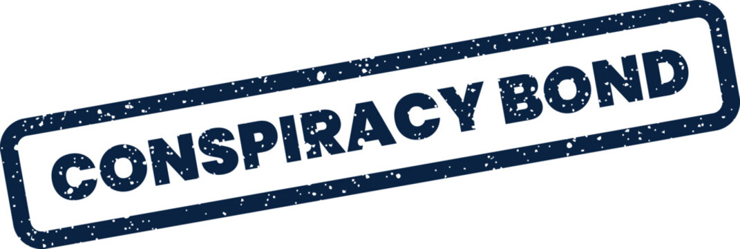Distressed stamp vector illustration displaying the words CONSPIRACY BOND in a bold font, conveying a sense of covert agreements