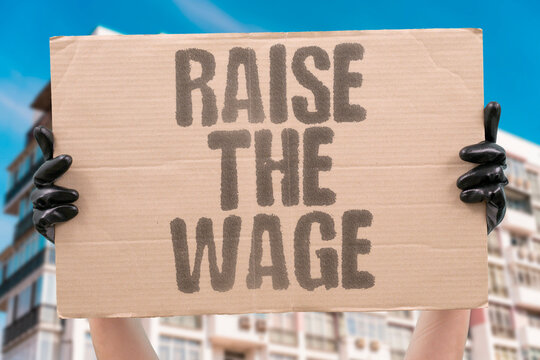 "Raise The Wage" Raising the base wage for restaurant workers would reduce their dependence on inconsistent and unpredictable tips. TIP. WAGES. EMPLOYER. WORKERS. RESTAURANT.