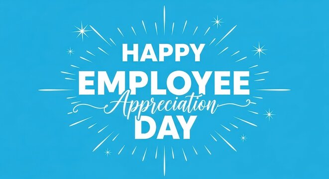 Happy employee appreciation day text on blue