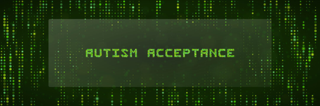Autism Acceptance Digital Banner with Green Matrix Code Background for Neurodiversity in Tech
