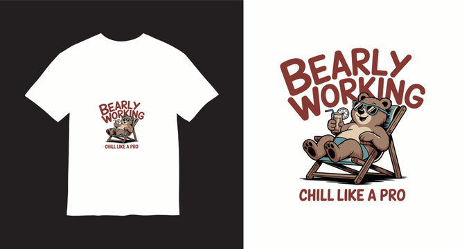 Bearly working chill like a pro funny bear character on beach chair t-shirt illustration