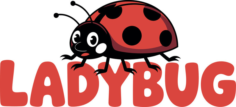 A friendly red ladybug with black spots is shown crawling atop the word "LADYBUG" in bold, playful letters. 