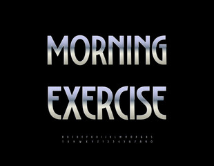 Fototapeta premium Vector Silver icon Morning Exercise. Stylish Metallic Font. Modern Chrome Alphabet Letters and Numbers set.