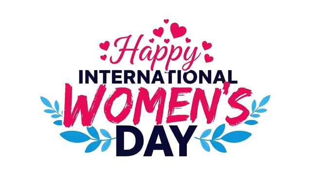 International Women's Day greeting with pink handwritten style text and bold blue letters decorated with small red hearts and blue foliage