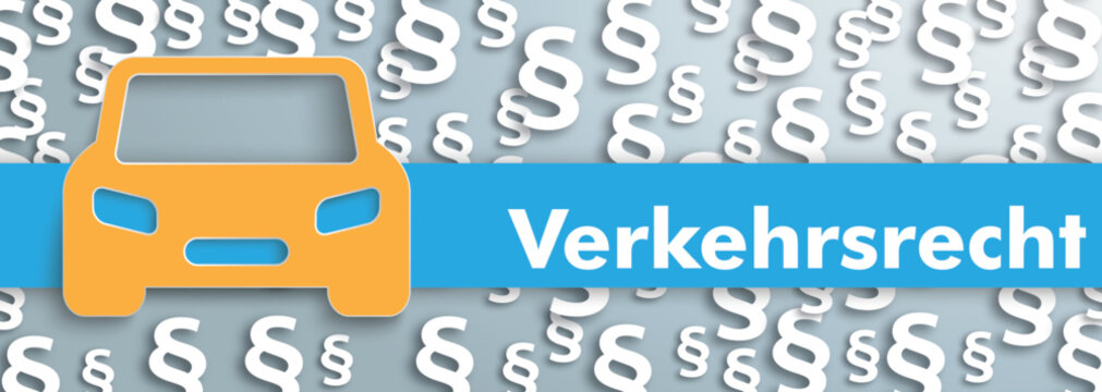 Verkehrsrecht Banner mit weissen Paragrafen