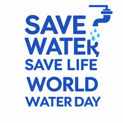 Fototapeta premium Save Water Save Life Typography with Faucet and Dripping Water