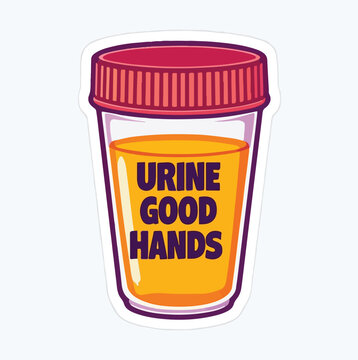 Funny cartoon illustration sticker depicts a urine sample cup with humorous text regarding good collection practices.
