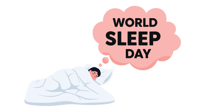 An illustrated person sleeps under a white duvet with a pink thought bubble stating WORLD SLEEP DAY above.