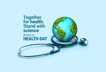 Fototapeta premium Together for health. Stand with science. World Health day concept 3d background. World health day concept design with doctor stethoscope.