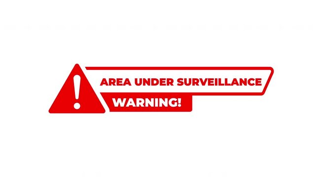 Area Under Surveillance Warning Sign Animation With Red Hazard Icon For System Alert Of Danger On White Background