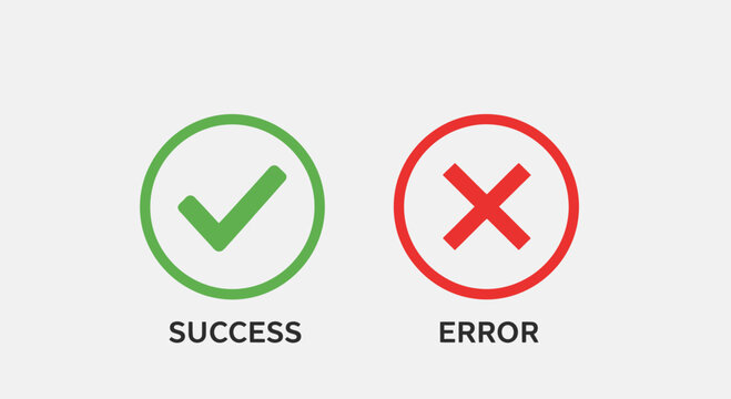 Success and error icons green check mark and red x symbols on white