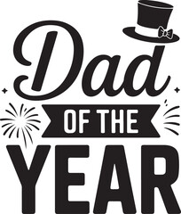 Naklejka premium Dad of year text lettering with hat, fireworks, and banner, fathers day award concept, best father message