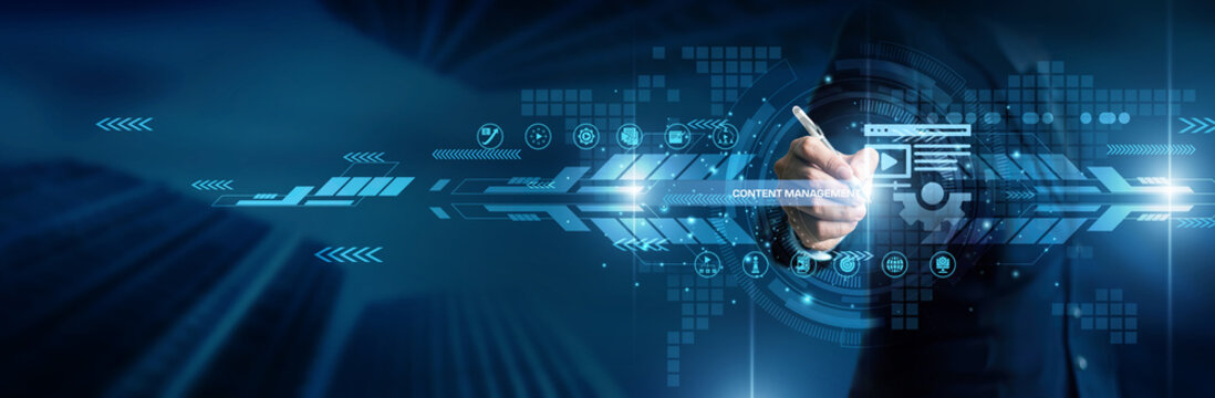 Content management concept. Industry person point content management digital system world media data website technology platform network information control software update connection service.