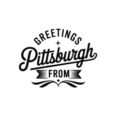 Obraz premium A vintage style graphic featuring the word Pittsburgh and greetings from the city