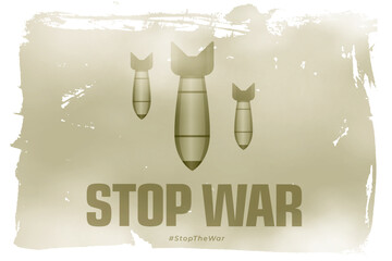 stop war text with three falling bombs on grunge background