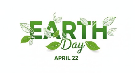 Fototapeta premium Earth day celebration with green leaves on april 22