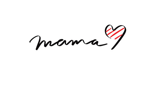 mama love heart shape red pink orange color black color text font calligraphy hand written lettering script happy mother day mama mam woman female may month family greeting card holiday parent mam