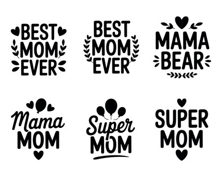 A collection of black text and graphic designs celebrating mothers and motherhood on a white background