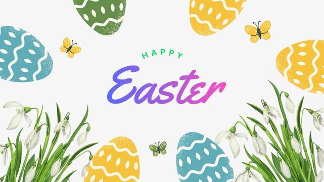 Happy Easter Botanical Animation with Snowdrops and Textured Eggs